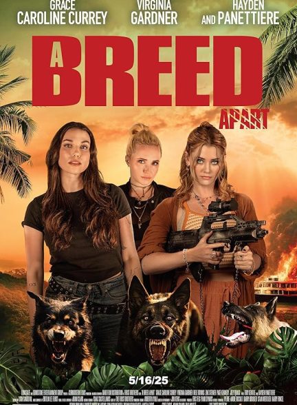 فیلم A Breed Apart 2025 | نژاد متفاوت