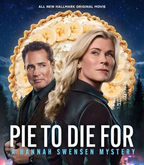 فیلم Pie to Die For: A Hannah Swensen Mystery 2025